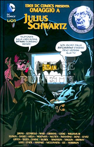 GRANDI OPERE DC - EROI DC COMICS - OMAGGIO A JULIUS SCHWARTZ